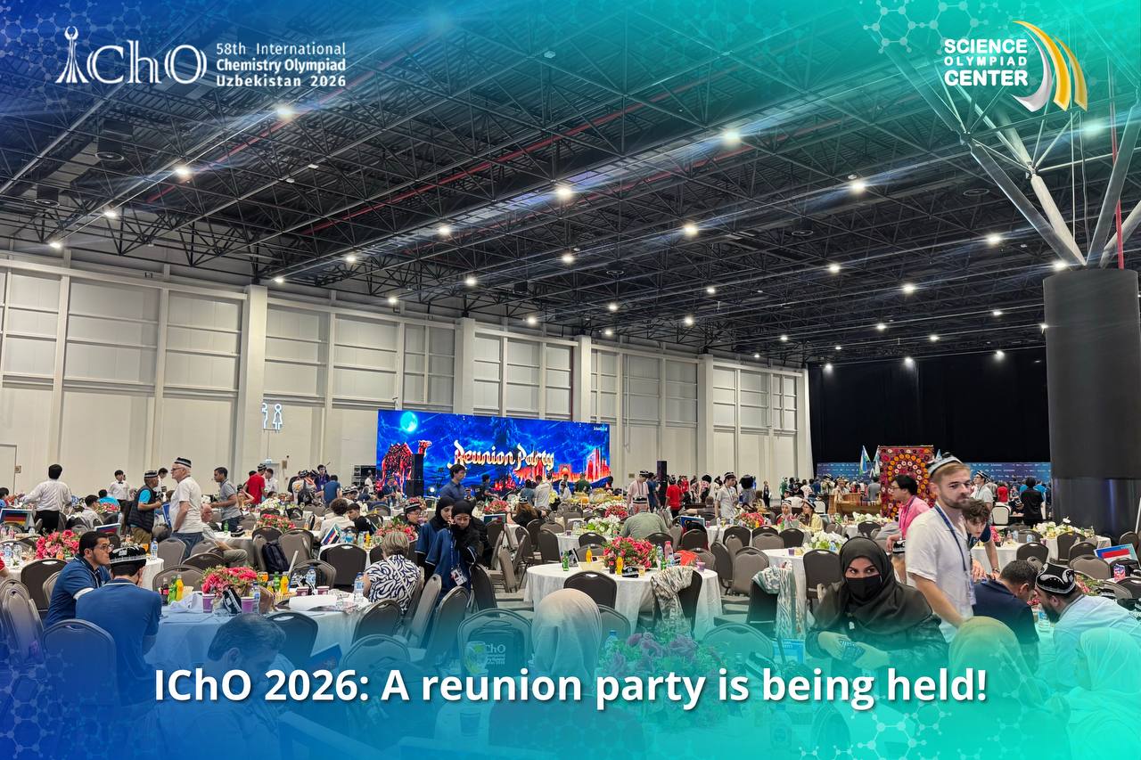 🎉 IChO 2026: Reunion Party is Underway!